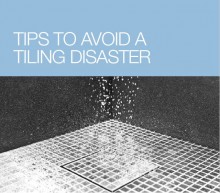 Tips to avoid a Tiling Disaster